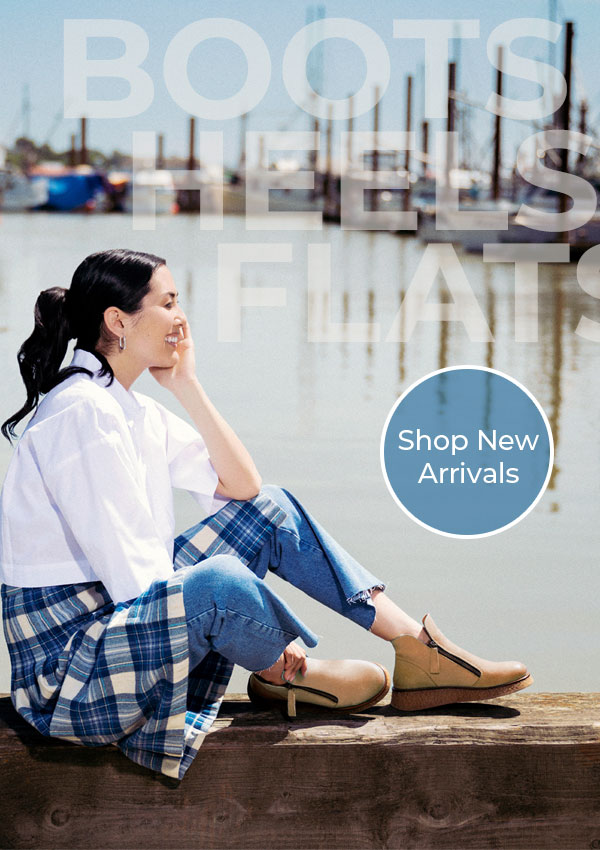 Boots. Heels. Flats. Shop New Arrivals.